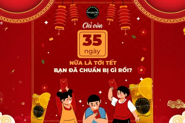 Chuẩn bị 35 ngày nữa là Tết rồi, bạn đã chuẩn bị gì rồi?